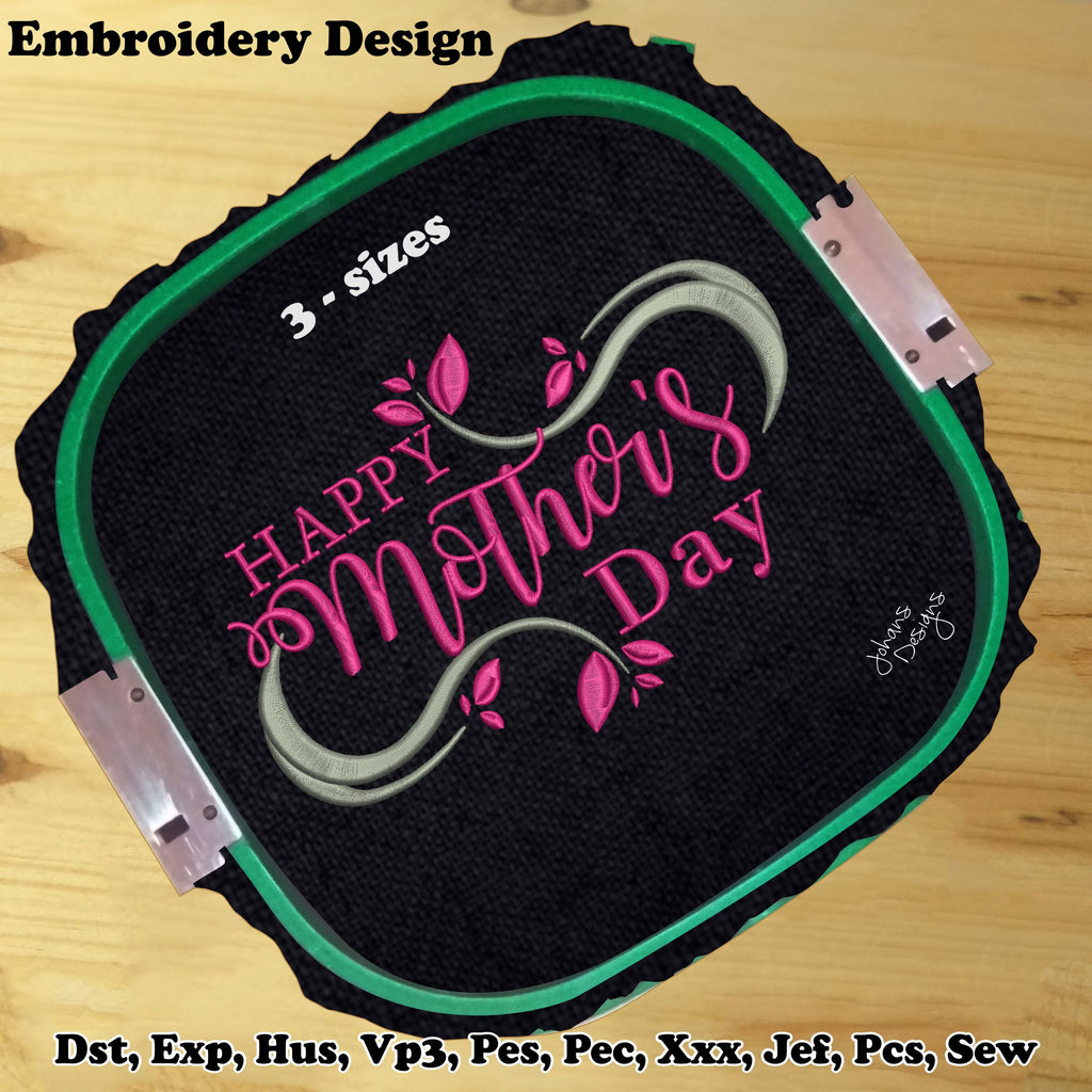 Happy Mother's Day - Machine Embroidery Design