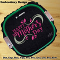 Happy Mother's Day - Machine Embroidery Design