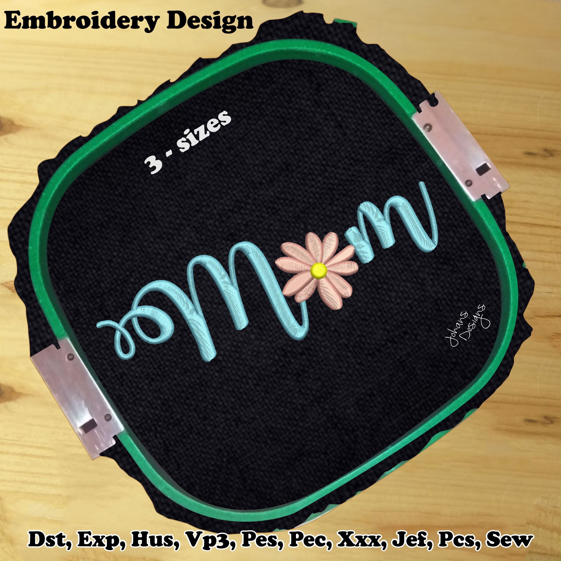 Mom Machine Embroidery Design - Machine Embroidery Design