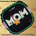 Mom Text With Texture and Flowers - Machine Embroidery Design