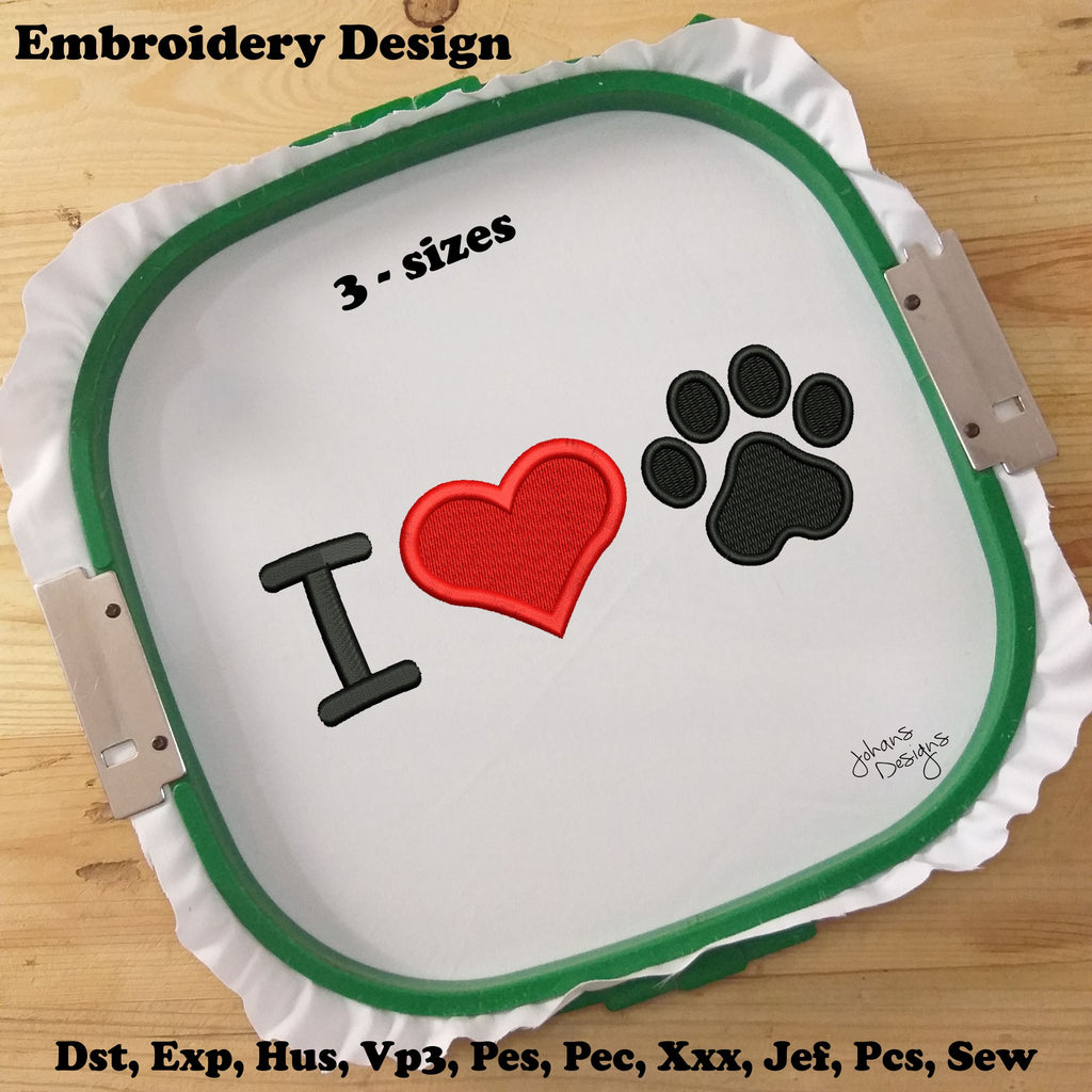 I Love my Dog -  Pet Lover - Paw - Embroidery Design
