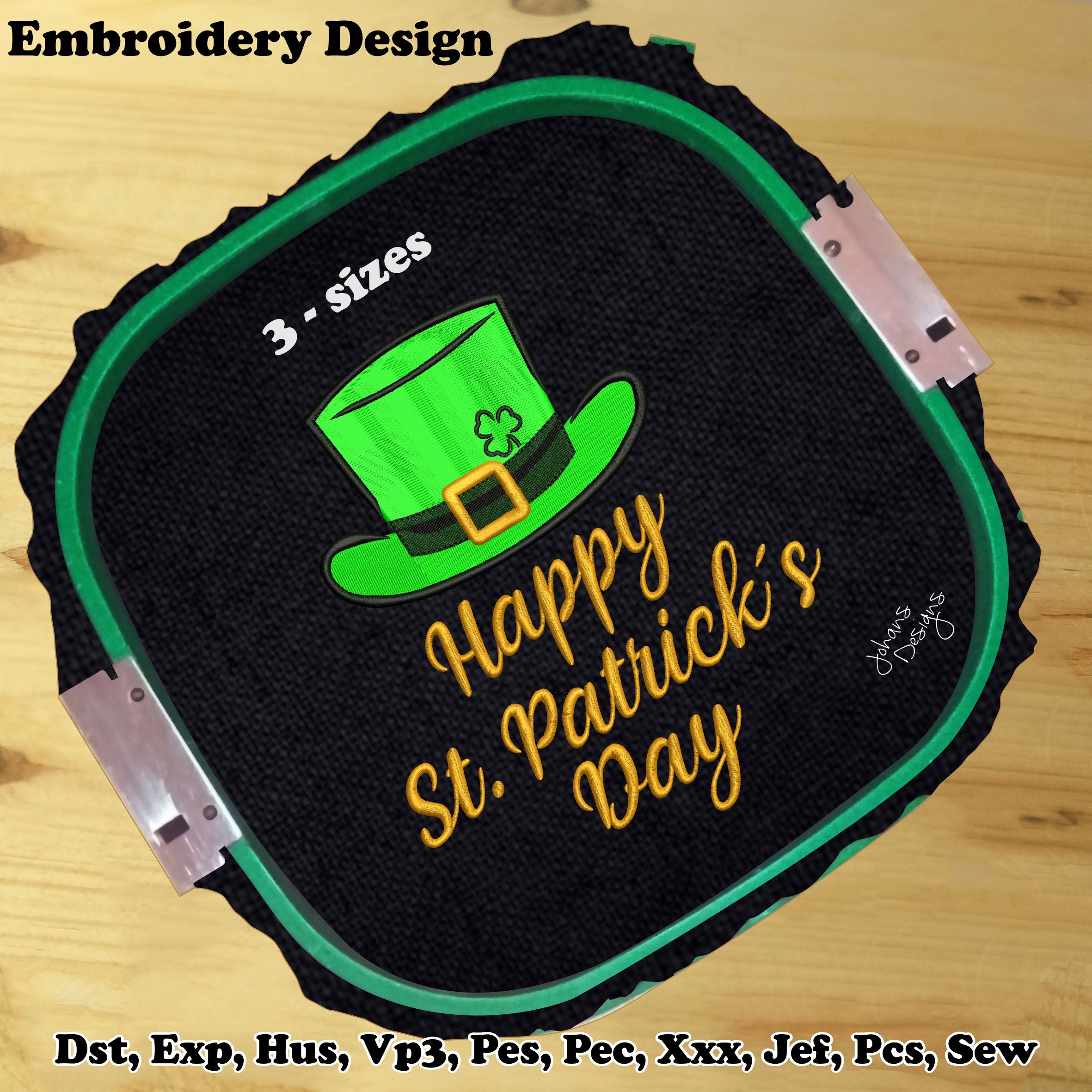 Green Top Hat and a Clover - Text Happy Saint Patrick's Day - Machine Embroidery Design