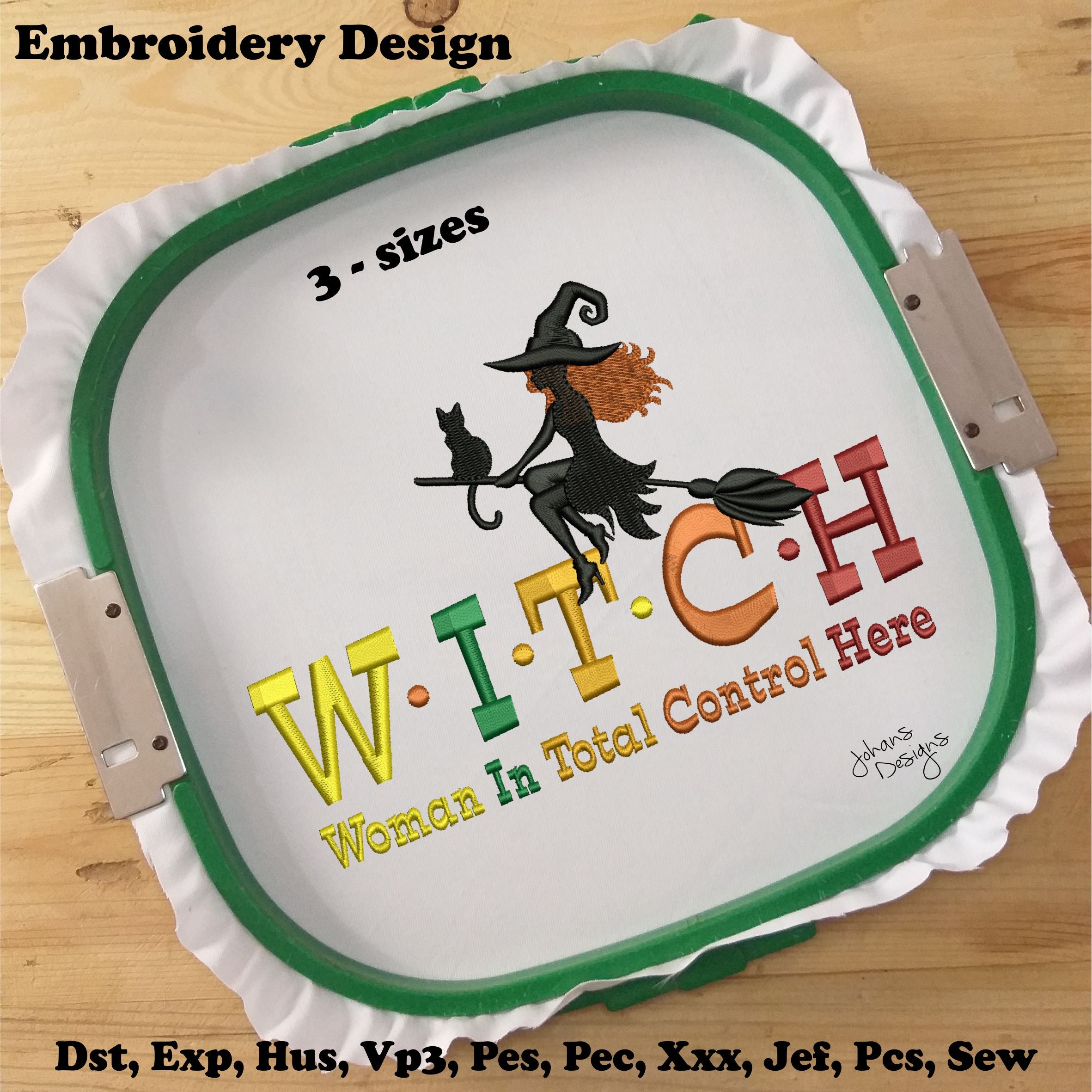 WITCH  Woman In Total Control Here- Embroidery Designs