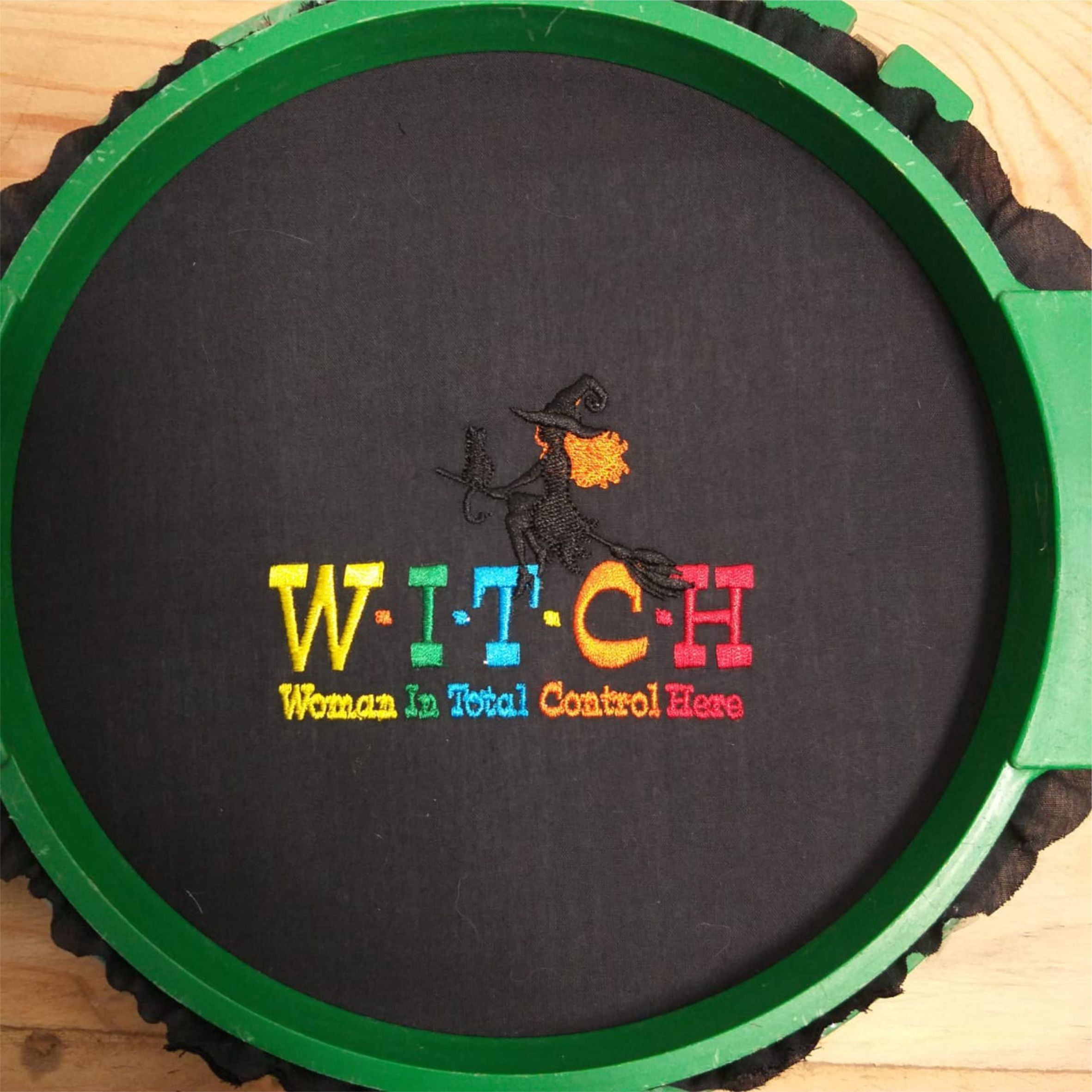 WITCH  Woman In Total Control Here- Embroidery Designs