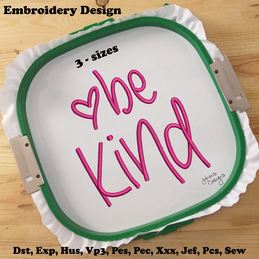 be kind - Digital Embroidery Design