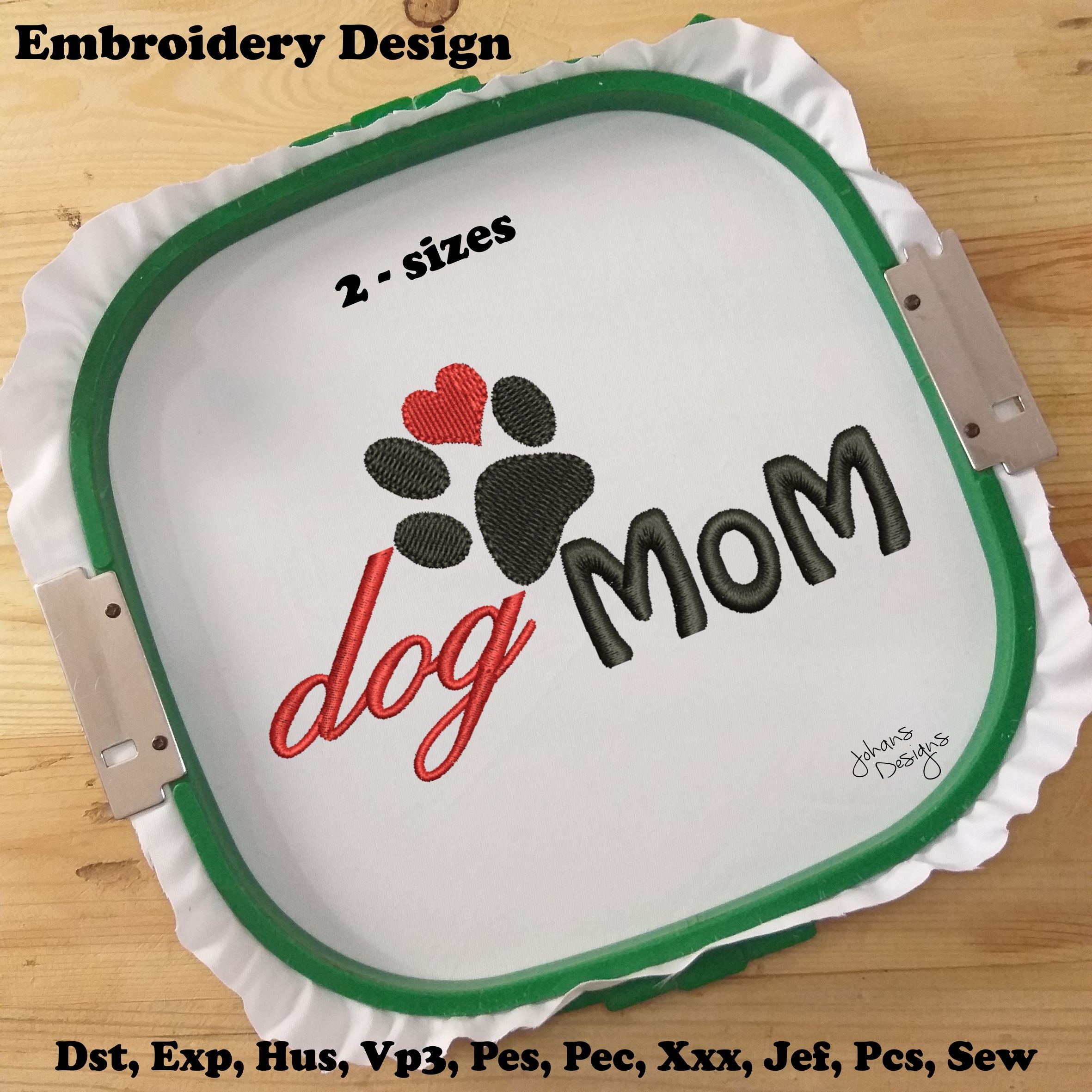 Dog Mom -  Paw - Heart Embroidery Design