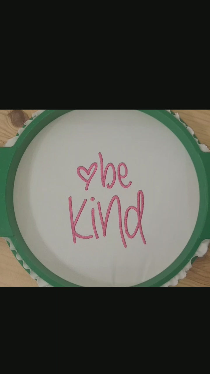be kind - Digital Embroidery Design