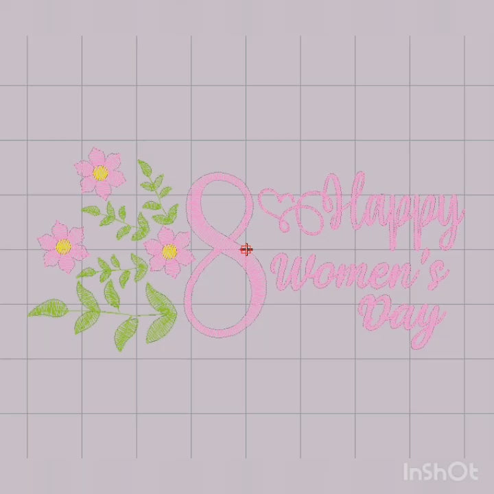 Ocho de Marzo Feliz Día de la Mujer - Diseño de Bordado a Máquina