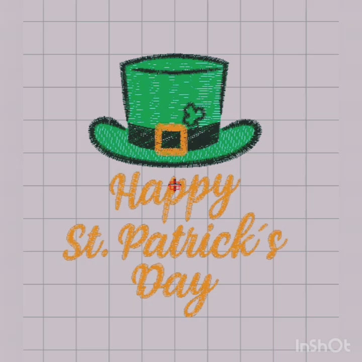 Green Top Hat and a Clover - Text Happy Saint Patrick's Day - Machine Embroidery Design