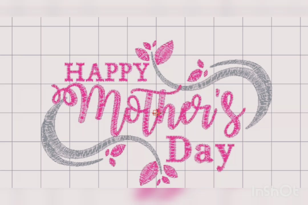 Happy Mother's Day - Machine Embroidery Design